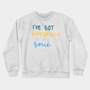 Sunshine In my Soul Crewneck Sweatshirt